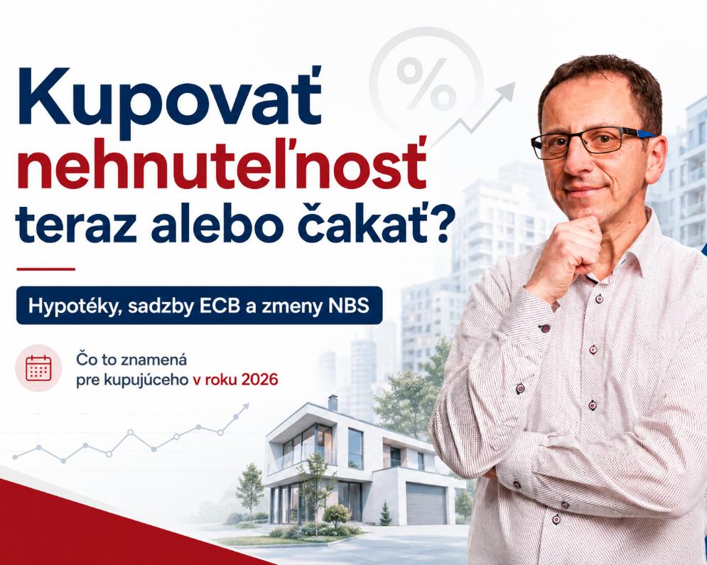 Kupovať nehnuteľnosť teraz, alebo čakať? Hypotéky opäť menia situáciu
