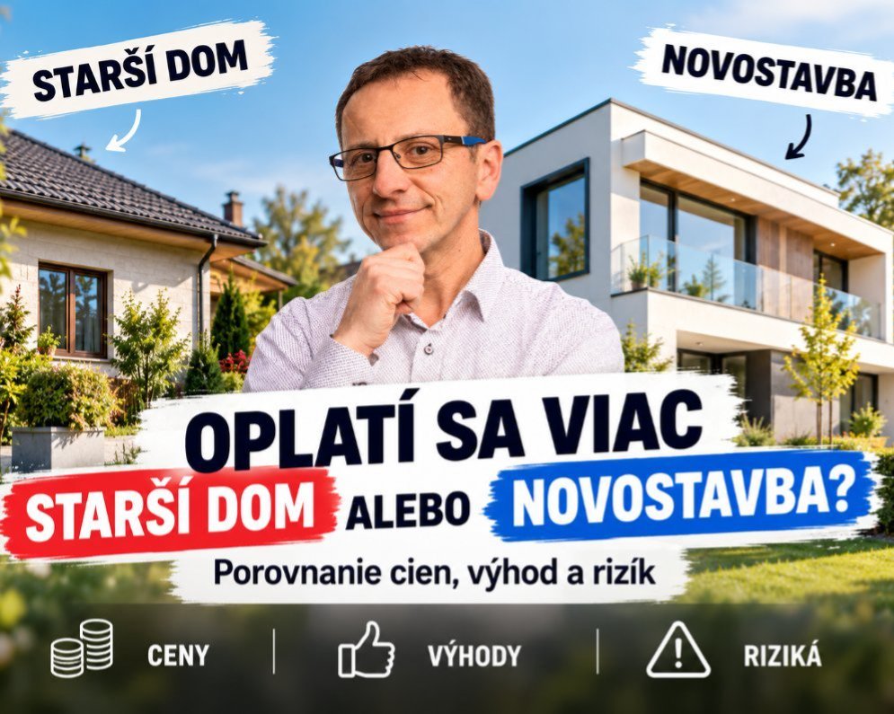 Oplatí sa viac starší dom alebo novostavba?